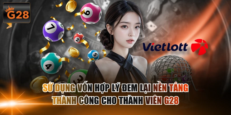 Cách chơi xổ số Vietlott hiệu quả- chú ý phân phối vốn thích hợp